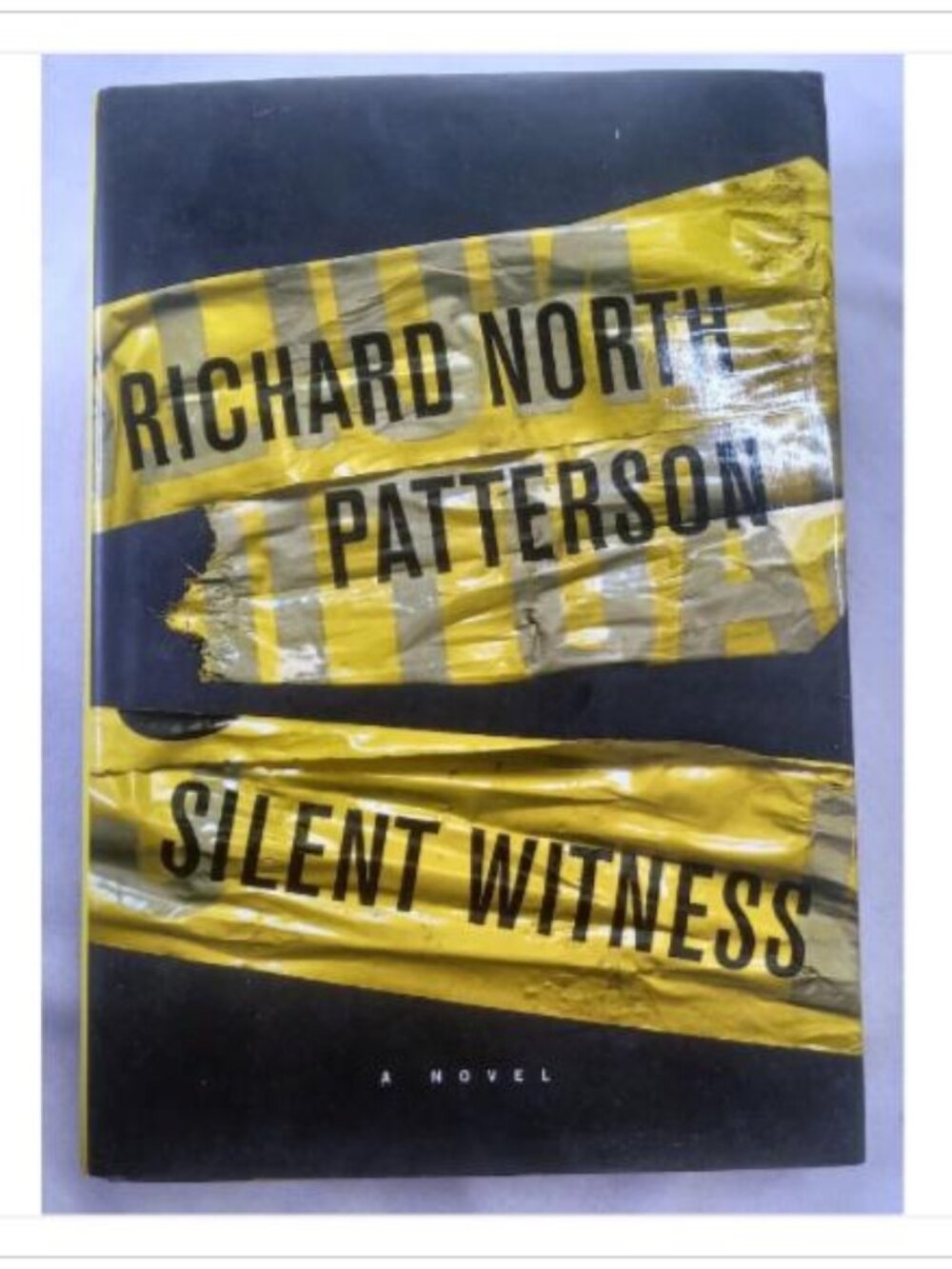 Silent Witness Richard North Patterson 1997 First Edition Hardcover Book Novel